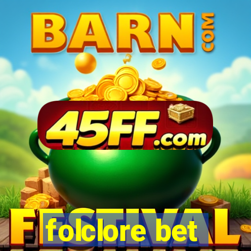 folclore bet